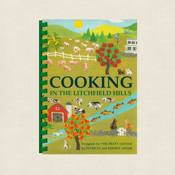 Cooking in the Litchfield Hills Cookbook