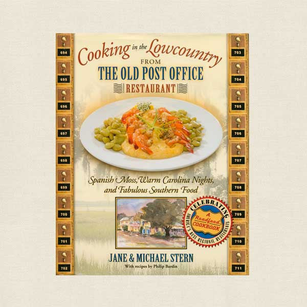 Cooking in the Lowcountry Old Post Office Restaurant Cookbook SC