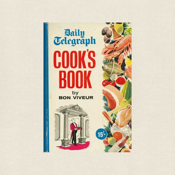 Daily Telegraph Cook's Book - Bon Viveur