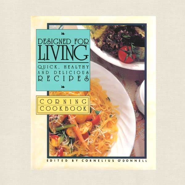 Designed for Living Cookbook - Corning Corporation