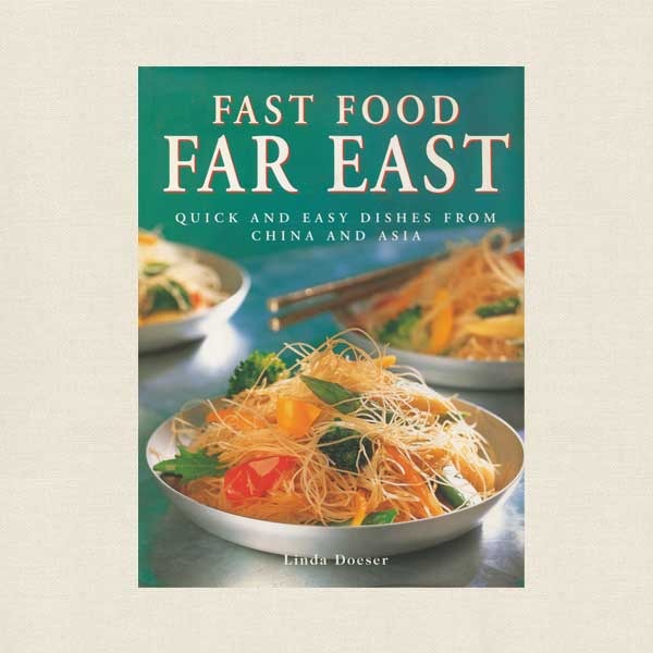 Fast Food Far East Cookbook