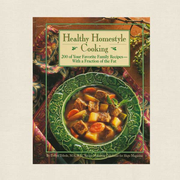 Healthy Homestyle Cooking Cookbook