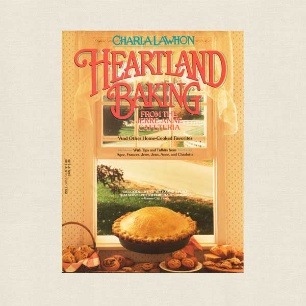 Heartland Baking Cookbook - Jerre Anne Cafeteria St. Joseph, Missouri