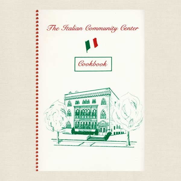 Italian Community Center Cookbook - Milwaukee Wisconsin