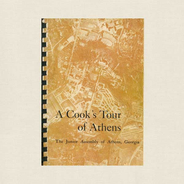 A Cook's Tour of Athens Georgia Cookbook