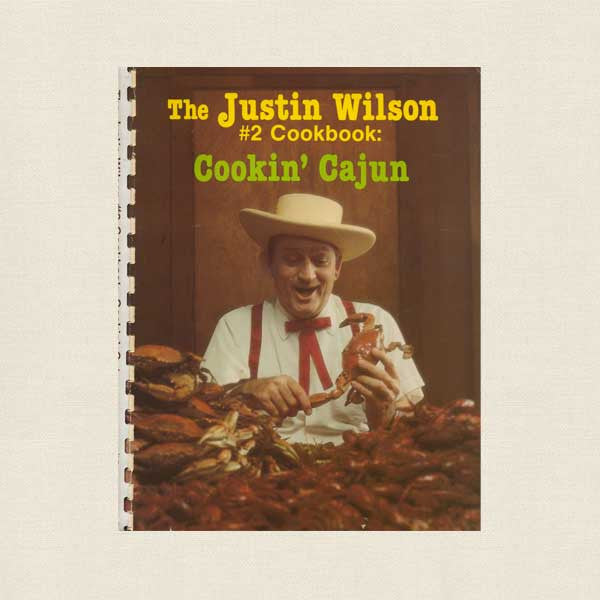 Justin Wilson 2 Cookbook - Cookin' Cajun