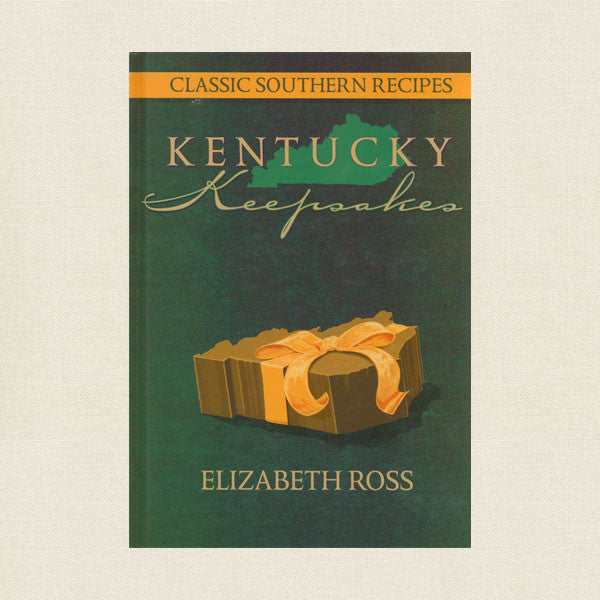 Kentucky Keepsakes Cookbook