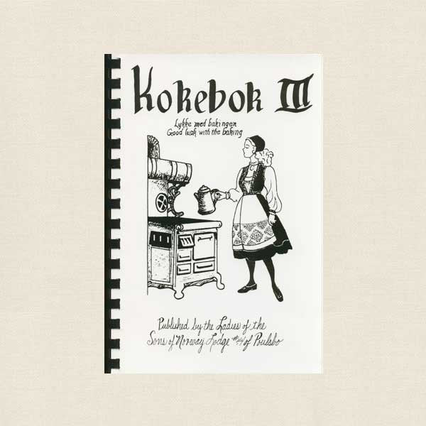 Kokebok III Cookbook - Sons of Norway Lodge  No. 44 Poulsbo, Washington