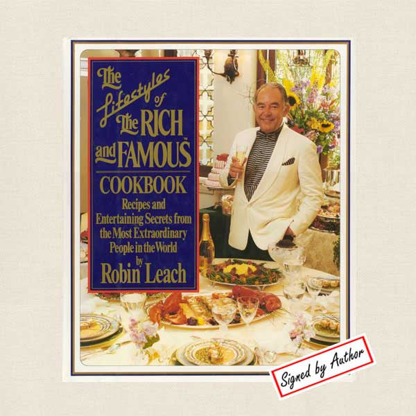 Lifestyles of the Rich and Famous Cookbook - Signed