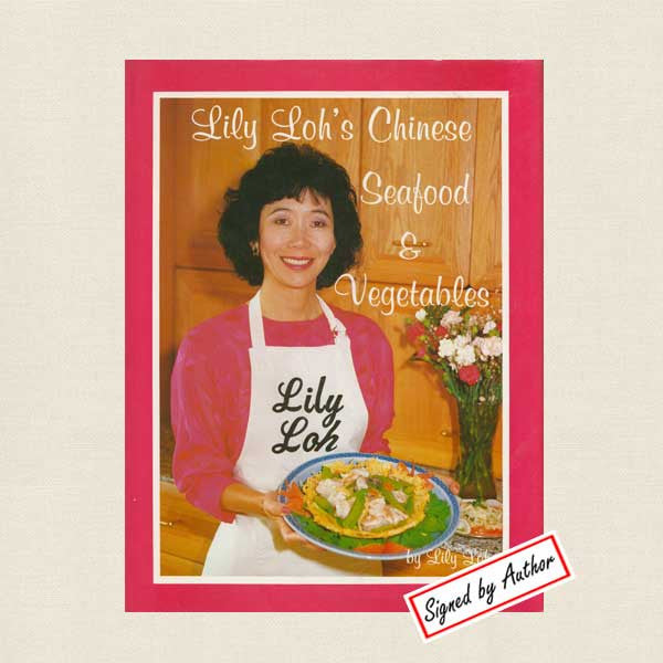 Lily Loh's Chinese Seafood Cookbook - SIGNED