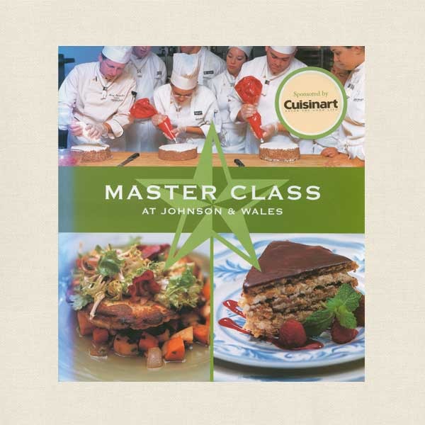 Master Class at Johnson and Wales University Cookbook