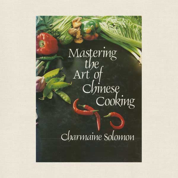 Mastering the Art of Chinese Cooking Cookbook