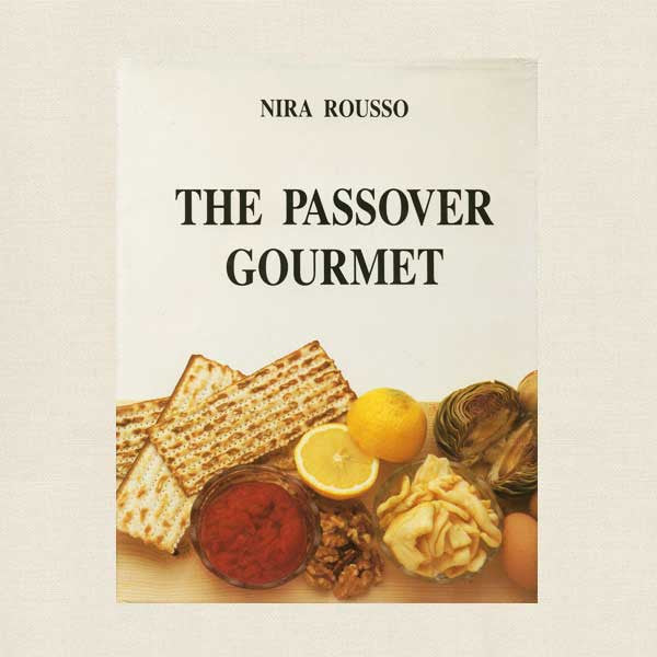 The Passover Gourmet Cookbook