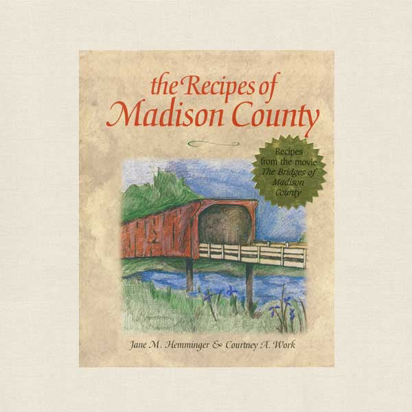 Recipes of Madison County Cookbook