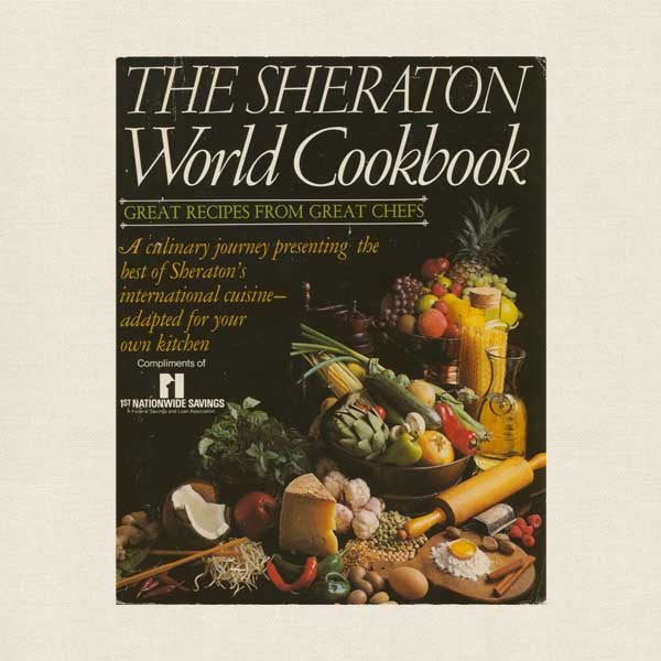 Sheraton Restaurant World Cookbook