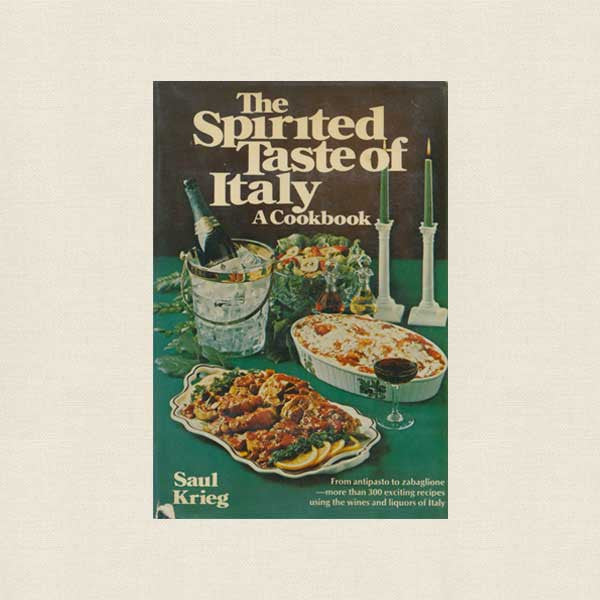 The Spirited Taste of Italy Cookbook